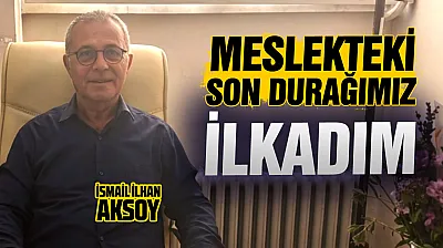 İlkadım Seçim Müdürlüğüne İsmail İlhan Aksoy atandı