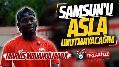 Marius Mouandilmadji son kez Samsunspor'a konuştu
