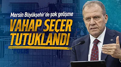 Mersin'de belediyelere yönelik soruşturmada tutuklama kararı