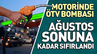 Motorinde ÖTV ağustos sonuna kadar sıfırlandı: Kademeli artış uygulanacak