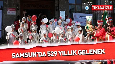Samsun'da 529 Yıllık Gelenek, Büyük Cami'de Mehteran Coşkusuyla Sünnet Şöleni