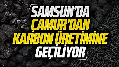 Samsun'da atık çamur için yeni dönem Karbon üretimine başlandı