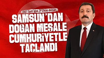 Samsun Valisi Orhan Tavlı'dan 29 Ekim mesajı