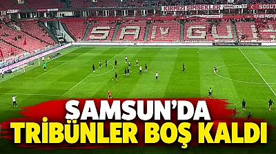 Samsunspor-Amedspor maçında tribünler boş kaldı