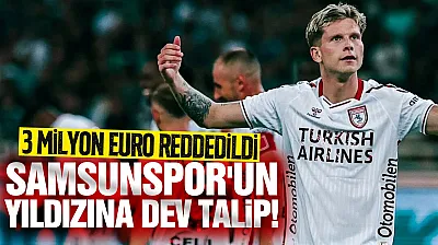 Samsunspor'dan bir yıldız daha mı kayıyor? 5 Milyon euroluk süper teklif!