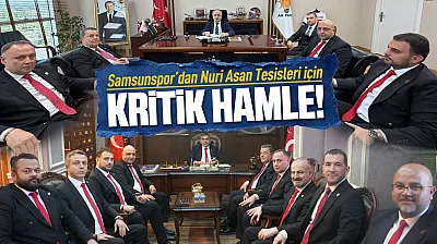 Samsunspor'dan Nuri Asan tesisleri için siyasi temas