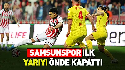 Samsunspor ilk yarıyı önde kapattı