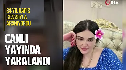 64 yıl hapis cezasıyla aranıyordu, canlı yayında yakalandı