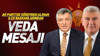 AK Parti'de Sandıkcı ve Baş'tan istifa açıklaması