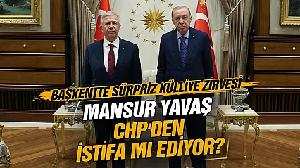 Cumhurbaşkanı Erdoğan ile Mansur Yavaş görüştü