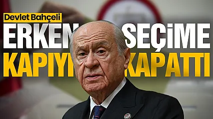 Devlet Bahçeli, Seçimin zamanında olması önemli