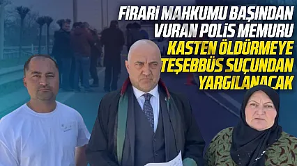 Firari mahkumu felç bırakan polis memuru tekrar yargılanacak