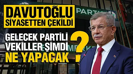 Gelecek Partisi'nin kapanma kararının ardından 4 milletvekilinin izleyeceği yol netleşti