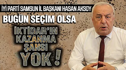 Hasan Aksoy'dan iktidara seçim çıkışı