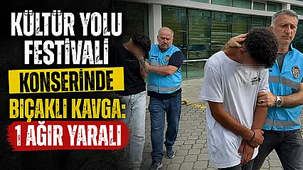 Kültür Yolu Festivali konserinde bıçaklı saldırı: 2 çocuk cezaevine gönderildi