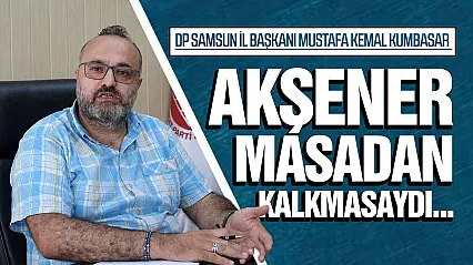 Mustafa Kemal Kumbasar, 'Meral Akşener masadan kalkmasaydı tablo farklı olabilirdi'