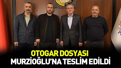 Otogar dosyası Murzioğlu'na teslim edildi