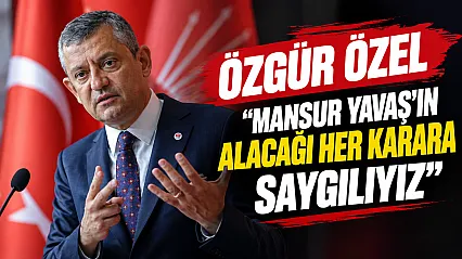 Özgür Özel'den Mansur Yavaş'ın istifa kararına ilişkin değerlendirme
