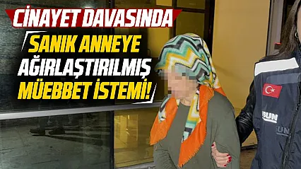 Samsun'da Bebeğini Çöpe Attığı iddia edilen Anneye ağırlaştırılmış müebbet talebi