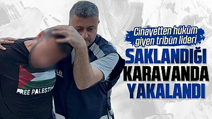 Samsun'da kasten öldürme suçundan hüküm giyen tribün lideri yakalandı