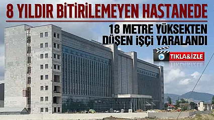Samsun Tekkeköy Devlet Hastanesi'nde iş kazası