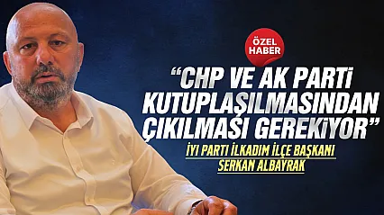 Serkan Albayrak, '2028 yerel seçimlerinde İlkadım'da başarılı olacağız'