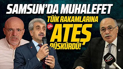 TÜİK'in Yüzde 2,3'lük büyümesine Samsun'dan sert tepki!