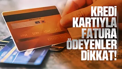 Kredi kartıyla otomatik ödeme yapanlar dikkat!