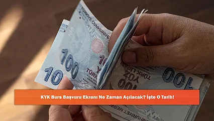 KYK Burs Başvuru Ekranı Ne Zaman Açılacak? İşte O Tarih!