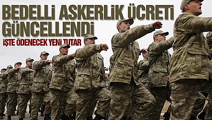 Memur zammı sonrası bedelli askerlik ücreti yükseldi: Yeni tutar 472 bin 653 TL