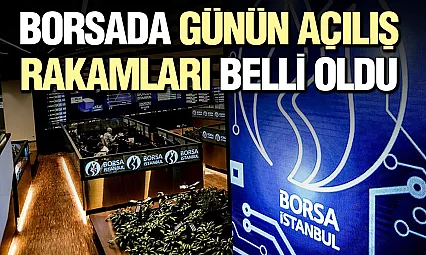 Borsa İstanbul güne düşüşle başladı