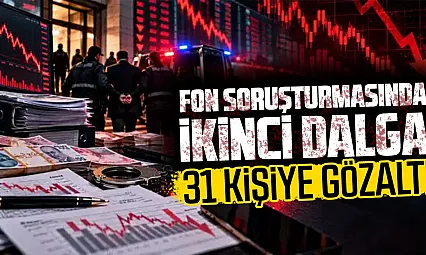 Borsada manipülasyon operasyonuyla 4 şirkete inceleme ve 31 gözaltı kararı