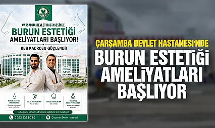 Çarşamba Devlet Hastanesi'nde KBB kadrosu güçlendi
