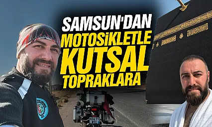 Samsun'dan motosikletle yola çıkan memur, 7 bin kilometre aşarak Mekke'ye ulaştı