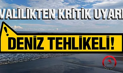 Samsun Valiliğinden Deniz Uyarısı