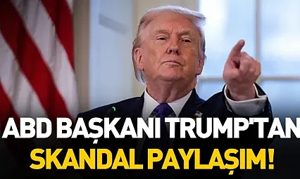 ABD Başkanı Trump'tan skandal paylaşım!