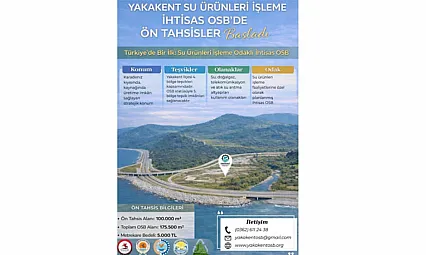 Yakakent'te Dev Yatırım Fırsatı: Su Ürünleri İhtisas OSB'de Arsa Tahsisleri Başladı