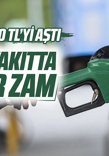 Akaryakıtta tabela yeniden değişti! Benzin ve motorine büyük zam