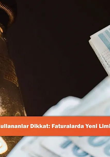 Elektrik Kullananlar Dikkat: Faturalarda Yeni Limit Dönemi!