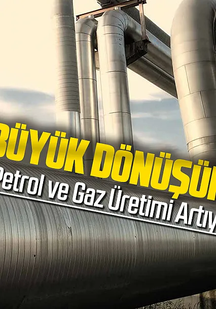 Gabar ve Karadeniz Türkiye'yi enerjide güçlendiriyor