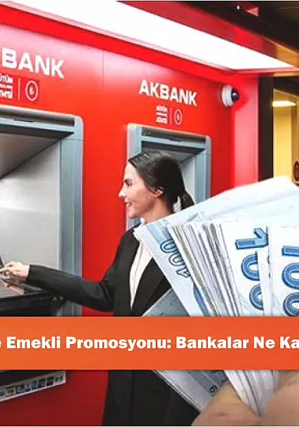 Garanti'den Ziraat'e Emekli Promosyonu: Bankalar Ne Kadar Ödeme Yapıyor?