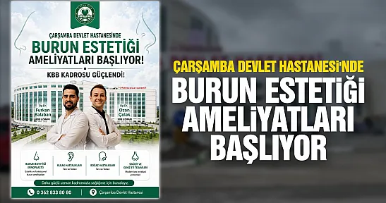 Çarşamba Devlet Hastanesi'nde KBB kadrosu güçlendi