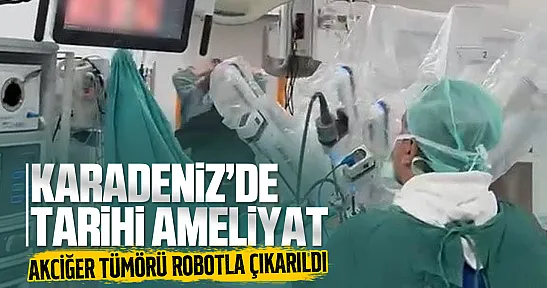 Karadeniz'de bir ilk: OMÜ'de robotik akciğer ameliyatı gerçekleştirildi