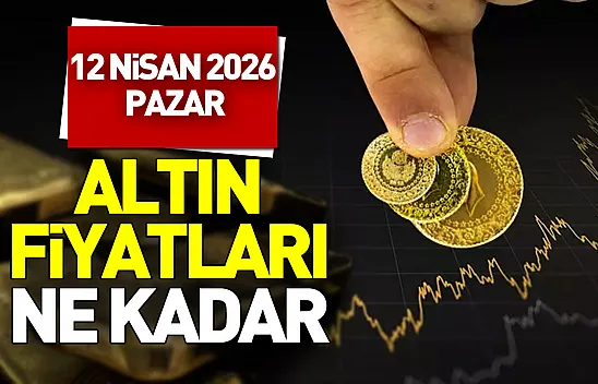 12 Nisan altın ne kadar?
