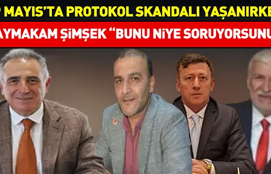19 Mayıs'ta protokol skandalı yaşanırken Kaymakam Şimşek 'bunu niye soruyorsunuz' dedi