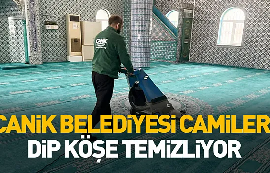 Canik'te camiler Ramazan'a pırıl pırıl hazırlanıyor