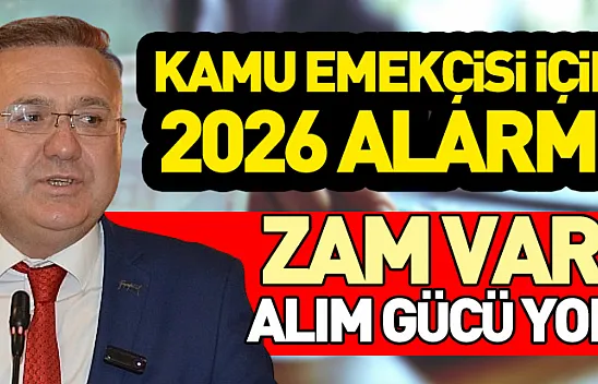 Kamu Emekçisi İçin 2026 Alarmı 'Zam Var, Alım Gücü Yok'
