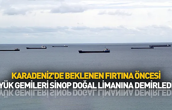 Karadeniz'de fırtına uyarısı: Yük gemileri Sinop açıklarında korunaklı alana çekildi