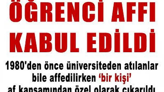 Öğrenci affı Komisyon'dan geçti
