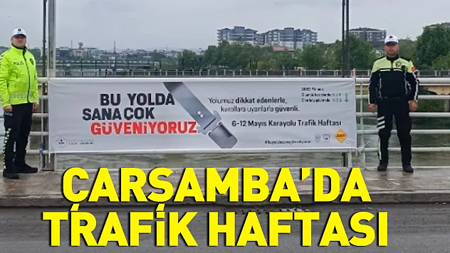 Çarşamba'da Trafik Haftası